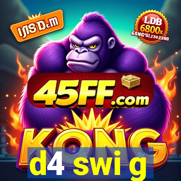 d4 swi g